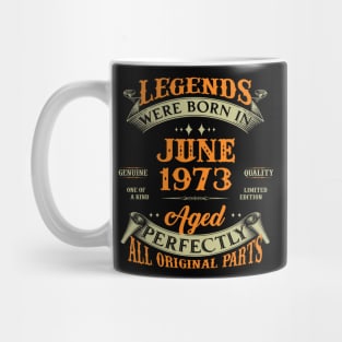 June 1973 Legend 50th Birthday Gift Mug